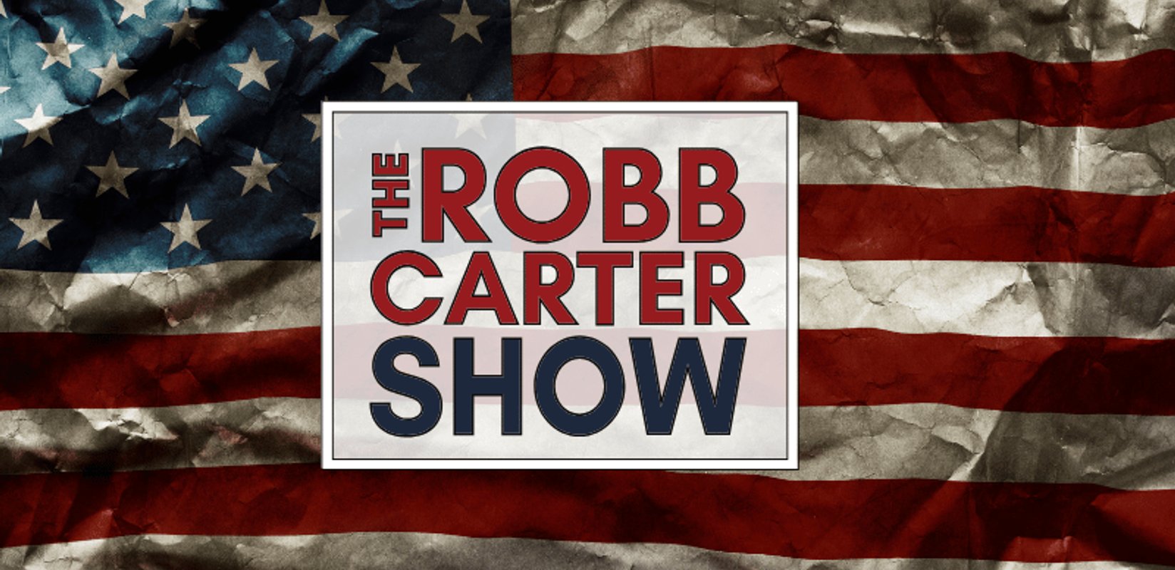 The Robb Carter Show logo over a weathered American flag